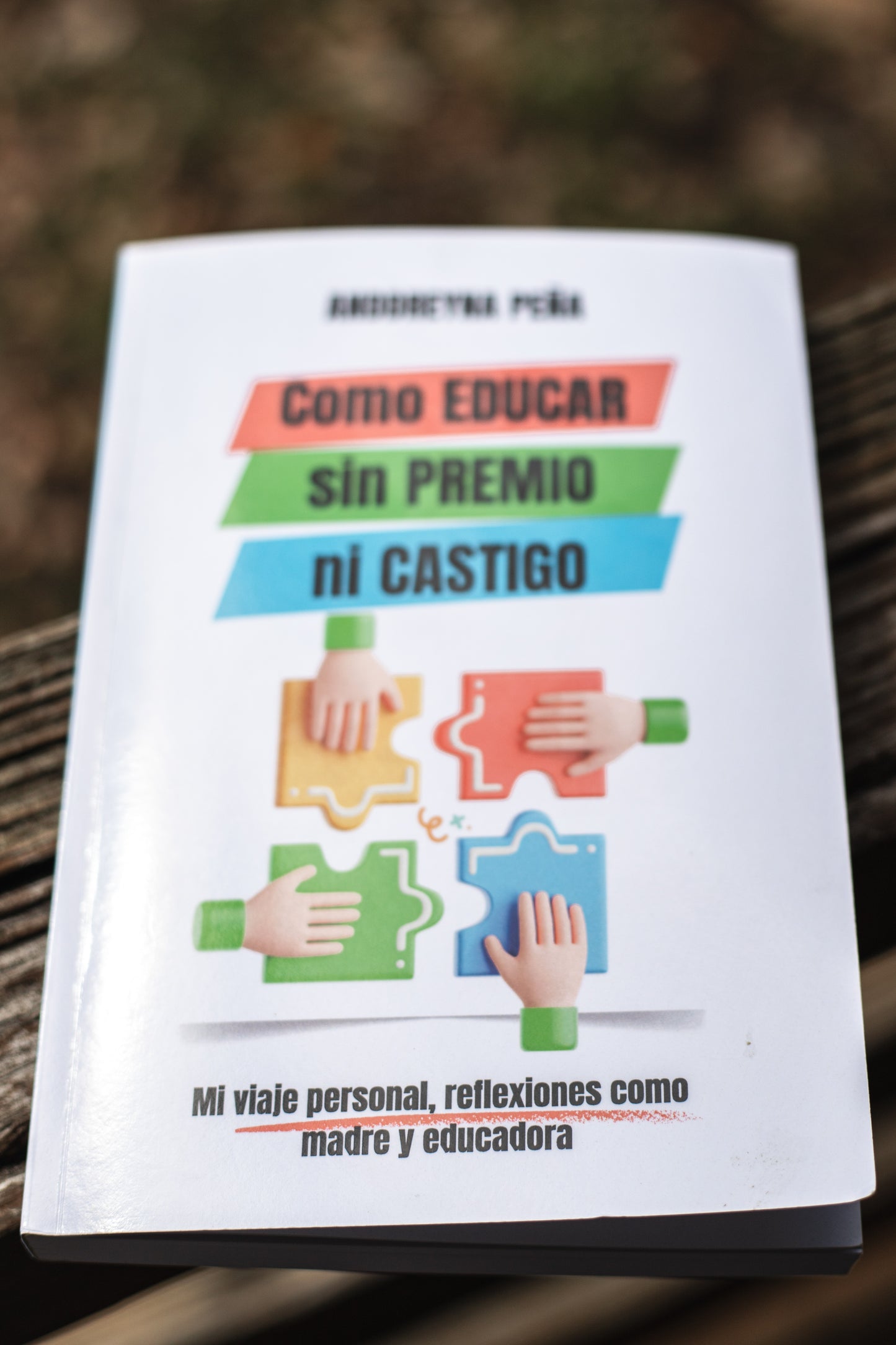 Cómo Educar Sin Premio Ni Castigo - Descargable 2025 - Libro